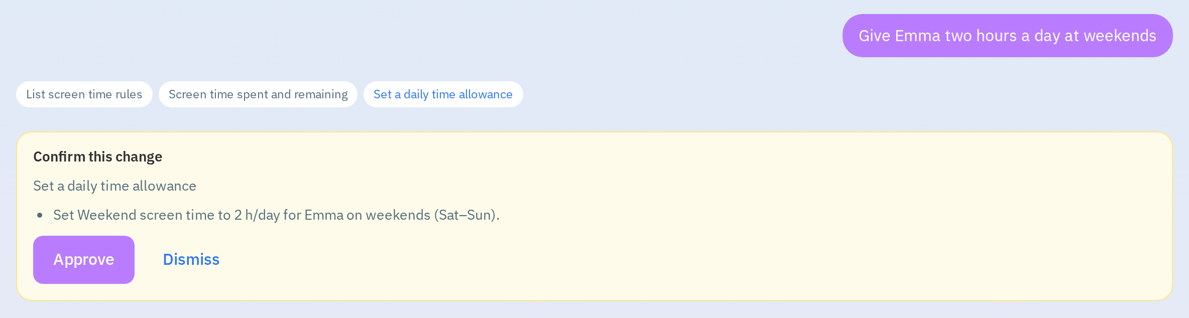 My assistant confirmation card for a 2-hour weekend daily limit, with Approve and Dismiss buttons